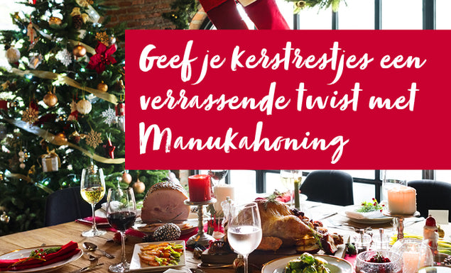 Geef je kerstrestjes een verrassende twist met Manukahoning