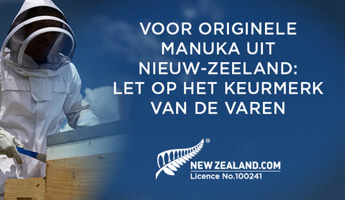 VOOR ORIGINELE MANUKA UIT NIEUW-ZEELAND: LET OP HET KEURMERK VAN DE VAREN